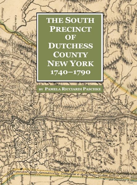 Produktbild: The South Precinct of Dutchess County New York 1740-1790