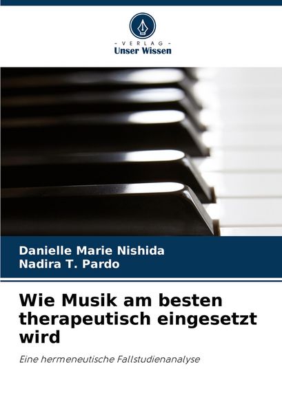 Produktbild: Wie Musik am besten therapeutisch eingesetzt wird