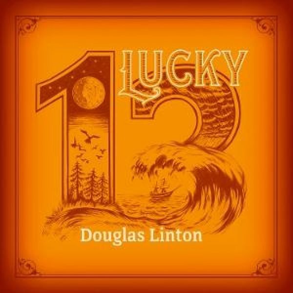 Lucky 13 - Douglas Linton, CD