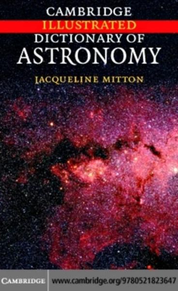 Produktbild: Cambridge Illustrated Dictionary of Astronomy