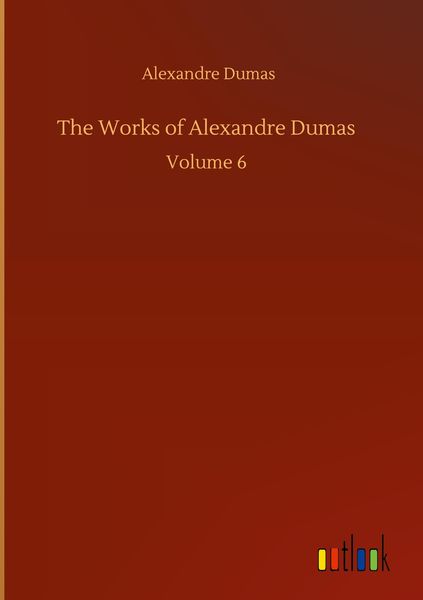 Produktbild: The Works of Alexandre Dumas