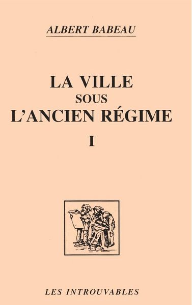 Produktbild: La ville sous l'ancien r&eacute;gime (Volume 1)