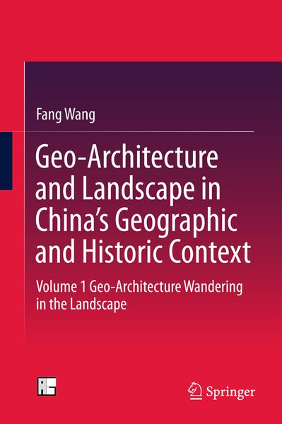 Produktbild: Geo-Architecture and Landscape in China&rsquo;s Geographic and Historic Context