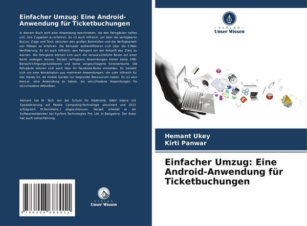 Einfacher Umzug: Eine Android-Anwendung für Ticketbuchungen, Taschenbuch von Hemant Ukey , Kirti Panwar, Verlag Unser Wissen, 9786208688011