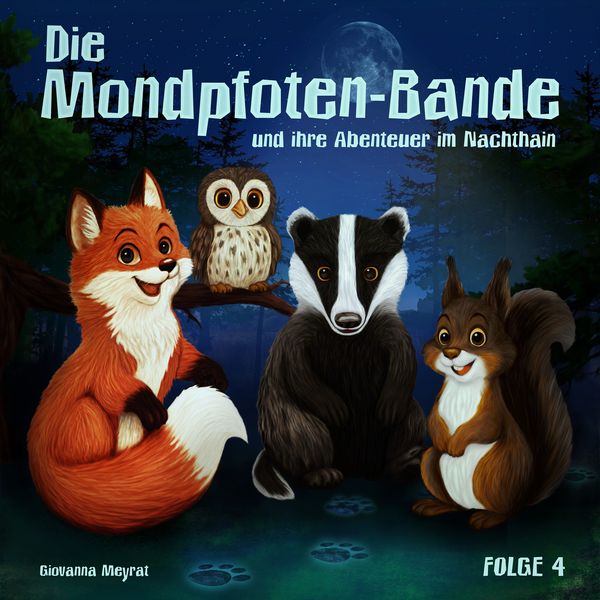 Produktbild: Die Mondpfoten-Bande und ihre Abenteuer im Nachthain