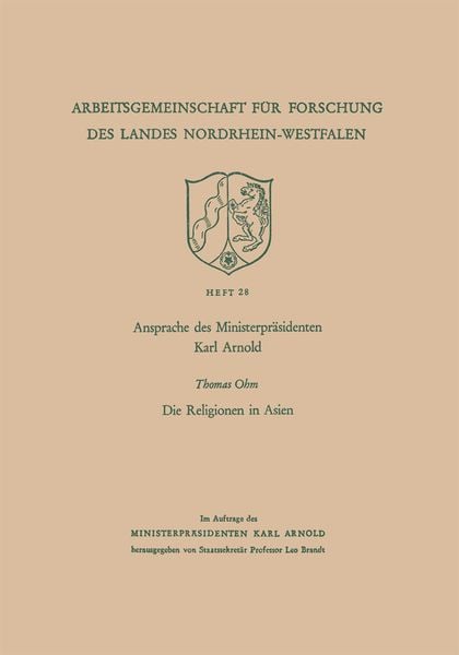 Produktbild: Ansprache des Ministerpr&auml;sidenten Karl Arnold. Die Religionen in Asien