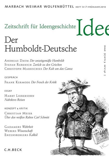 Produktbild: Zeitschrift f&uuml;r Ideengeschichte Heft IV/1 Fr&uuml;hjahr 2010: Der Humboldt-Deutsche