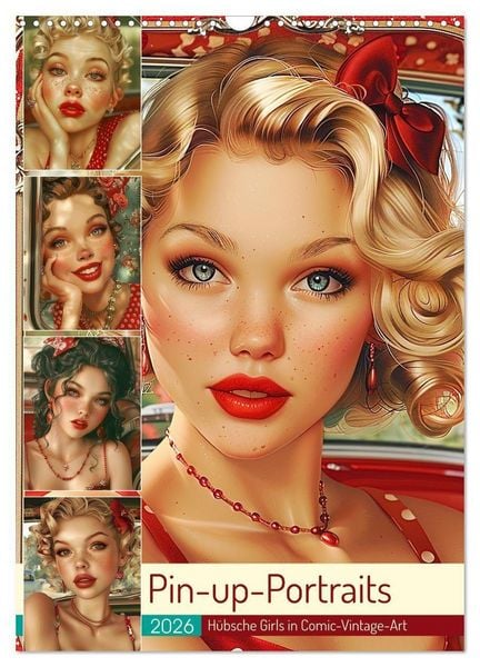 Produktbild: Pin-up-Portraits. H&uuml;bsche Girls in Comic-Vintage-Art (Wandkalender 2026 DIN A3 hoch), CALVENDO Monatskalender
