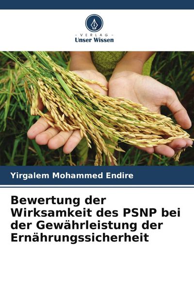 Produktbild: Bewertung der Wirksamkeit des PSNP bei der Gew&auml;hrleistung der Ern&auml;hrungssicherheit
