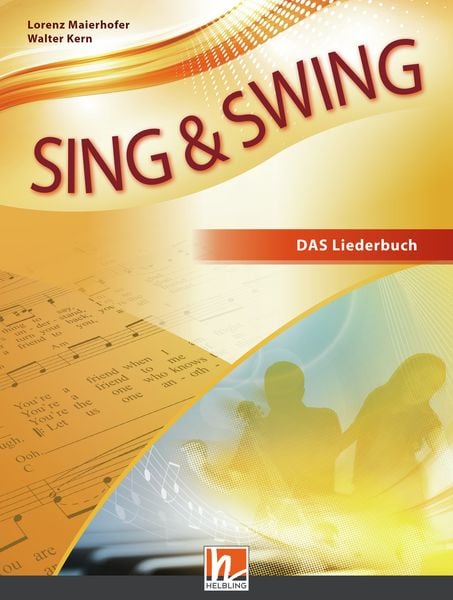 Produktbild: Sing & Swing DAS neue Liederbuch. Hardcover