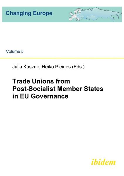 Produktbild: Trade Unions from Post-Socialist Member States in EU Governance.