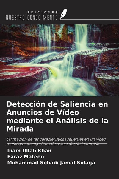 Produktbild: Detecci&oacute;n de Saliencia en Anuncios de V&iacute;deo mediante el An&aacute;lisis de la Mirada