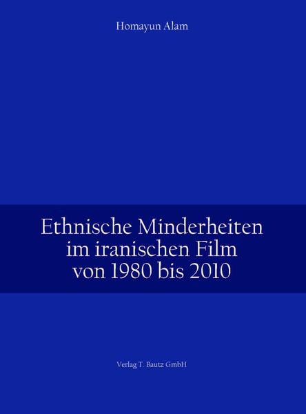 Produktbild: Ethnische Minderheiten im iranischen Film von 1980 bis 2010
