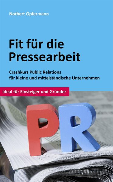 Produktbild: Fit f&uuml;r die Pressearbeit
