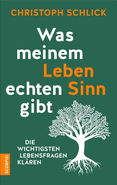 Produktbild: Was meinem Leben echten Sinn gibt