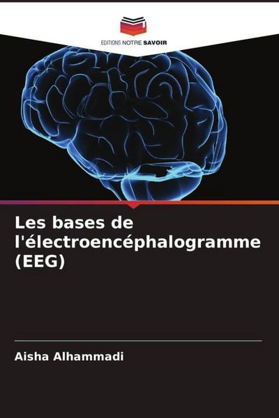 Produktbild: Les bases de l'&eacute;lectroenc&eacute;phalogramme (EEG)