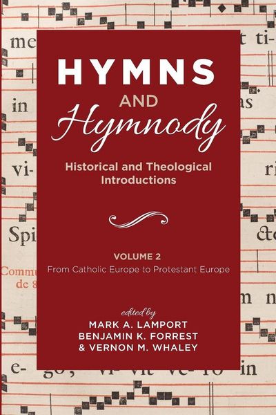 Produktbild: Hymns and Hymnody: Historical and Theological Introductions, Volume 2