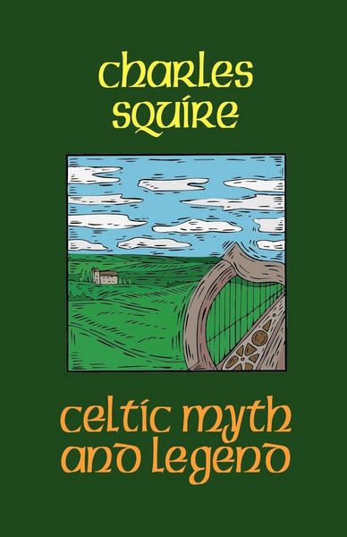 Produktbild: Celtic Myth and Legend