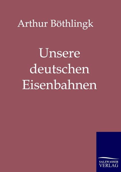Produktbild: Unsere deutschen Eisenbahnen