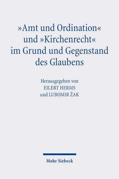 Produktbild: "Amt und Ordination" und "Kirchenrecht" im Grund und Gegenstand des Glaubens