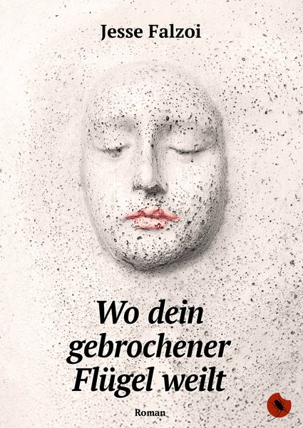 Produktbild: Wo dein gebrochener Fl&uuml;gel weilt