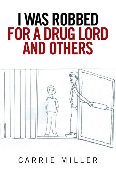 Produktbild: I Was Robbed for a Drug Lord and Others