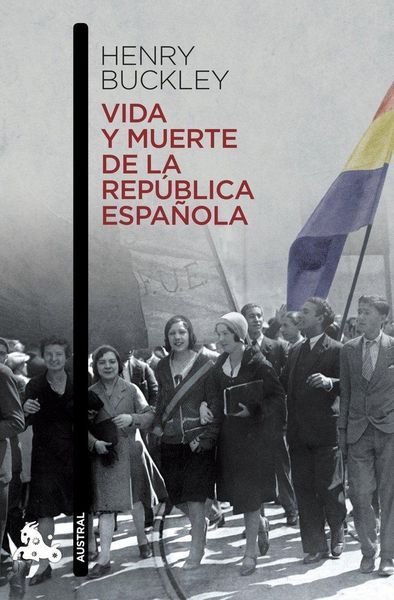 Produktbild: Vida y muerte de la Rep&uacute;blica espa&ntilde;ola