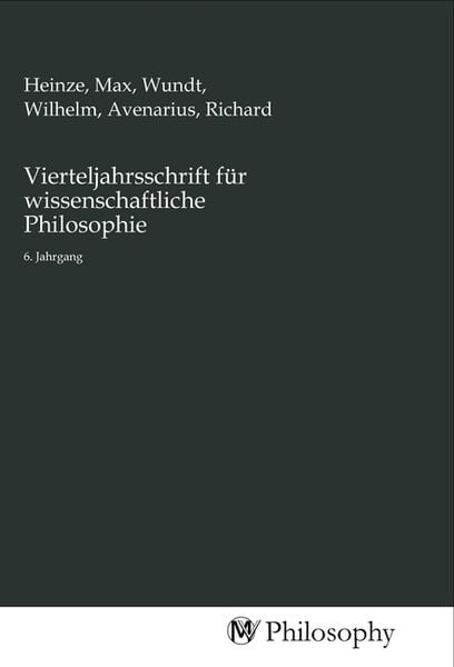 Vierteljahrsschrift für wissenschaftliche Philosophie, Taschenbuch von , MV-Philosophy, 9783968806594