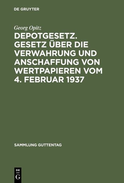 Produktbild: Depotgesetz. Gesetz &uuml;ber die Verwahrung und Anschaffung von Wertpapieren vom 4. Februar 1937