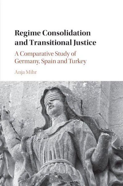Produktbild: Regime Consolidation and Transitional Justice