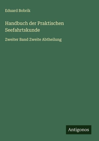 Produktbild: Handbuch der Praktischen Seefahrtskunde