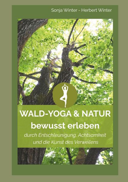 Produktbild: WALD-YOGA & NATUR bewusst erleben