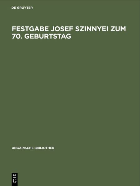 Produktbild: Festgabe Josef Szinnyei zum 70. Geburtstag