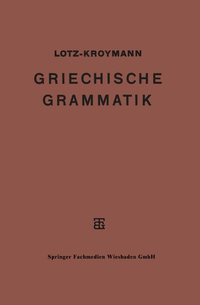 Produktbild: Griechische Formenlehre. Griechische Satzlehre