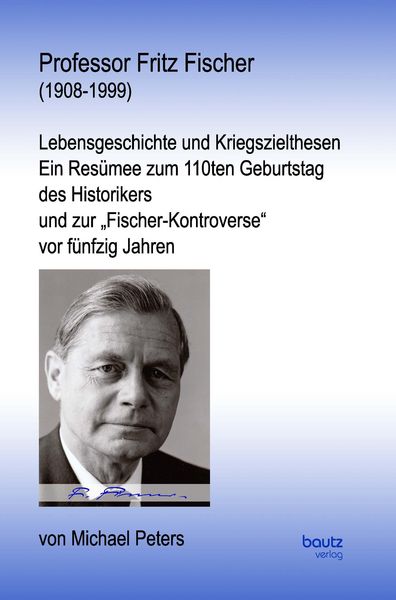 Produktbild: Professor Fritz Fischer (1908-1999)