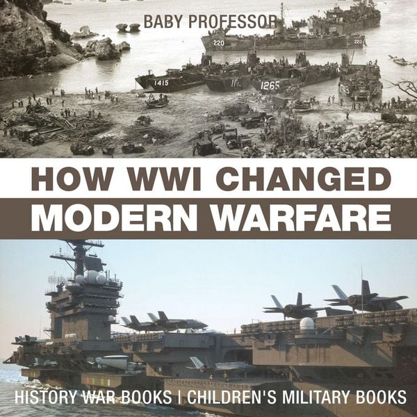 Produktbild: How WWI Changed Modern Warfare - History War Books | Children's Military Books