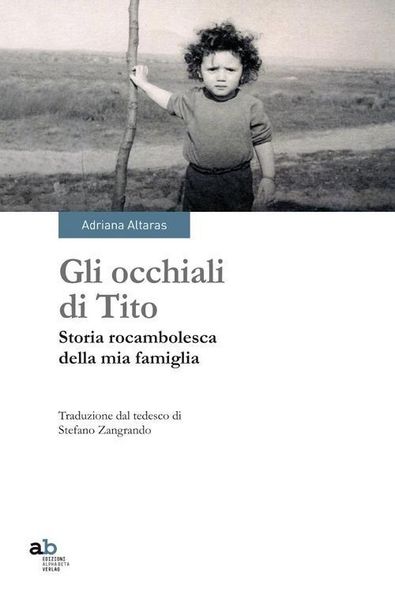 Produktbild: Gli occhiali di Tito. Storia rocambolesca della mia famiglia