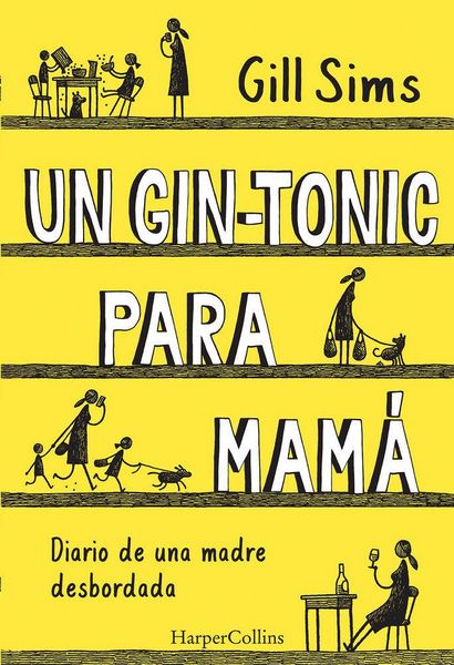 Produktbild: Un gin-tonic para mam&aacute;. Diario de una madre desbordada