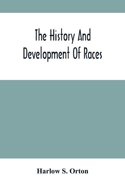 Produktbild: The History And Development Of Races