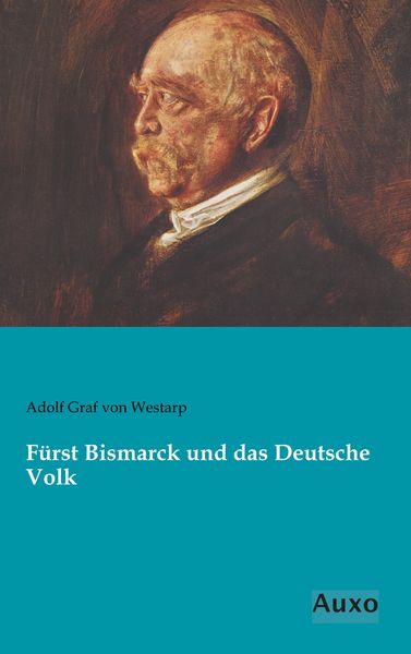 Produktbild: F&uuml;rst Bismarck und das Deutsche Volk