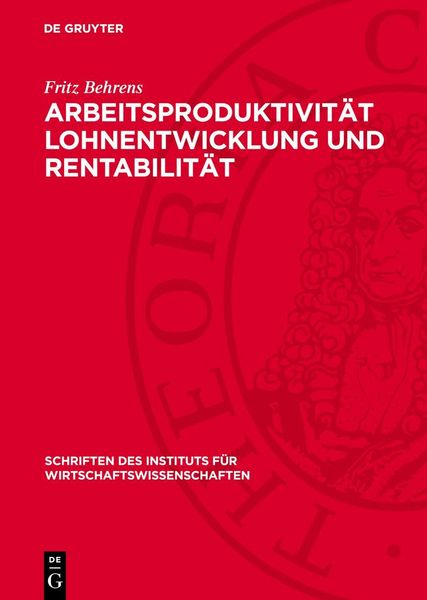 Produktbild: Arbeitsproduktivit&auml;t Lohnentwicklung und Rentabilit&auml;t