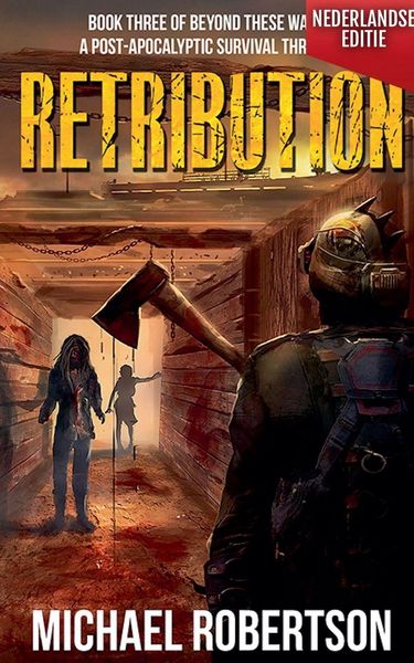 Produktbild: Retribution (Nederlandse editie) - A Post-Apocalyptic Survival Thriller