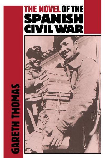 Produktbild: The Novel of the Spanish Civil War (1936 1975)
