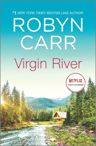 Virgin River, Gebundene Ausgabe von Robyn Carr, Mira Books, 9780778360032
