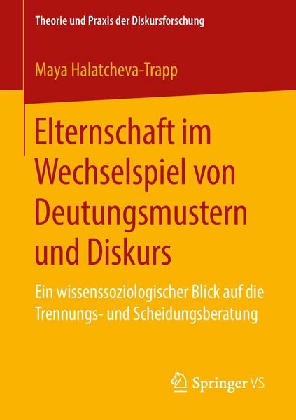 Produktbild: Elternschaft im Wechselspiel von Deutungsmustern und Diskurs