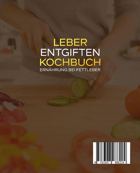Produktbild: Leber entgiften Kochbuch &ndash; Ern&auml;hrung bei Fettleber