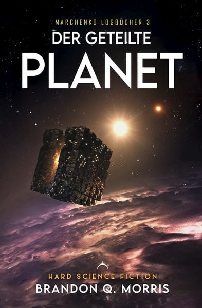 Der geteilte Planet, Taschenbuch von Brandon Q. Morris, Nova MD, 9783690285155