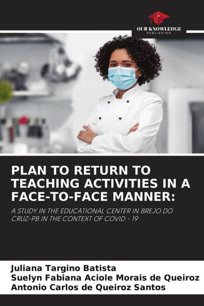 Produktbild: PLAN TO RETURN TO TEACHING ACTIVITIES IN A FACE-TO-FACE MANNER: