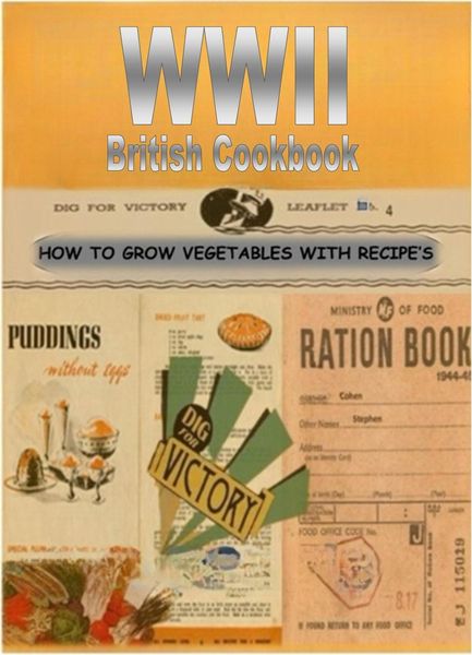 Produktbild: WWII British Cookbook: Dig For Victory