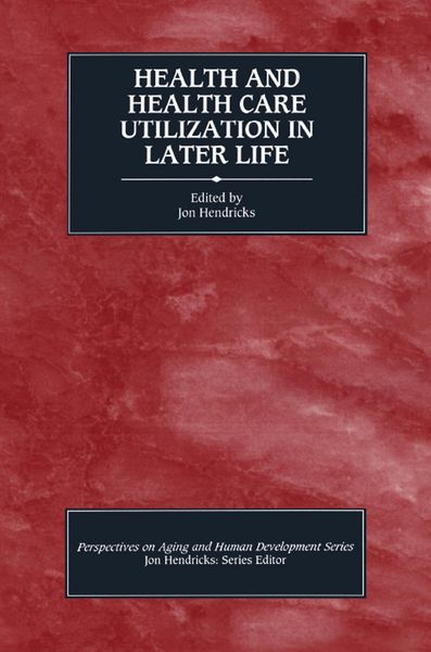 Produktbild: Health and Health Care Utilization in Later Life